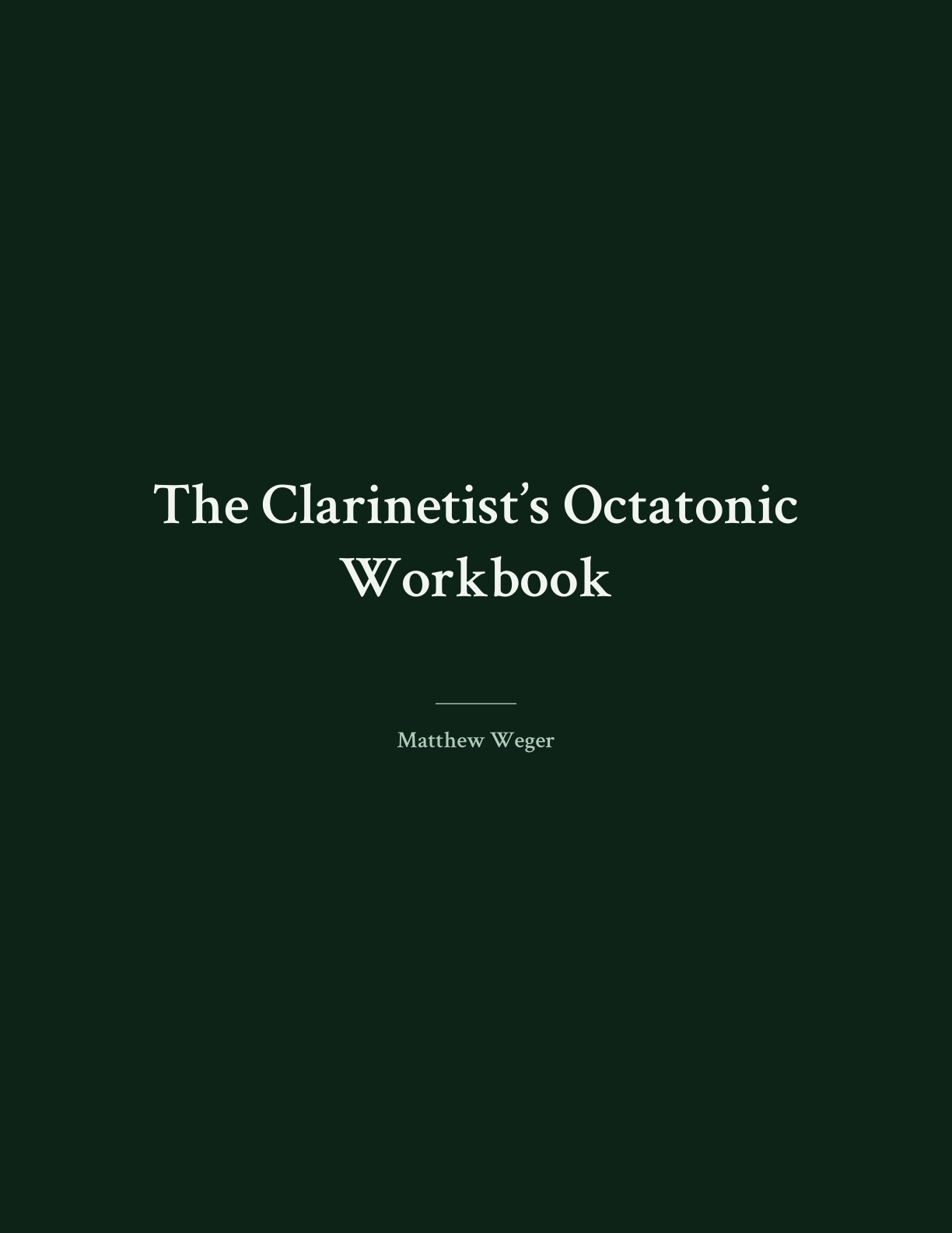 The Clarinetist’s Octatonic Workbook by Matthew Weger — cover
